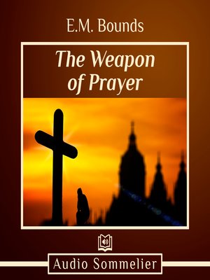 cover image of The Weapon of Prayer